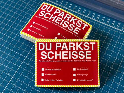 Du Parkst Scheisse Falschparker Parkplatz Auto Parken Autofahrer Zettel Fun Strafzettel Bußgeld Polizei Rot Pink Schwarz